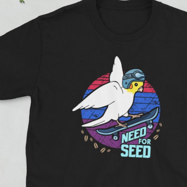 Need for seed White Cockatiel T-Shirt, Funny Parrot Apparel, Birb memes clothing, Bird lover clothes, Funny Birb tee