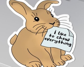 I like to chew everything Bunny Sticker