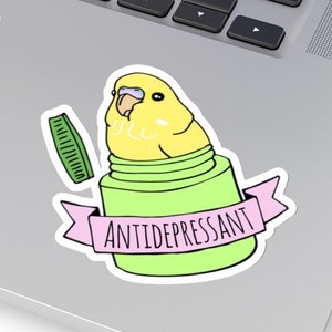 Antidepressant Yellow budgie Sticker, Cute budgerigar Kiss-Cut Sticker, Yellow budgie owner funny gift idea, Birb merch