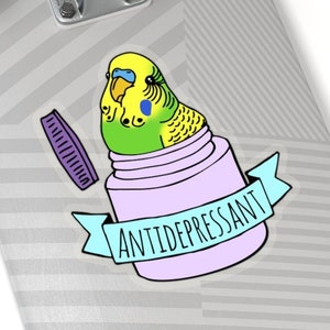 Antidepressant Green Budgie Sticker, Cute budgie Kiss-Cut Sticker, Funny bird owner gift idea