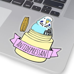 Antidepressant Blue Budgie Sticker, Cute budgie Kiss-Cut Sticker, Funny bird owner gift idea