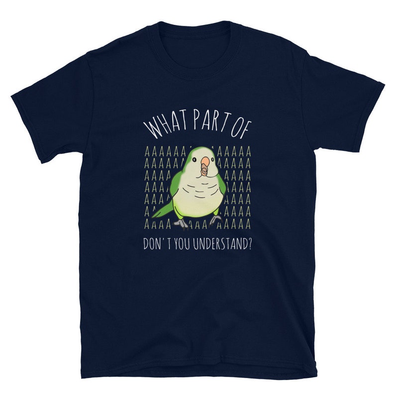 What Part of AAAAA Green Quaker T-shirt Parrot Lover Tee - Etsy