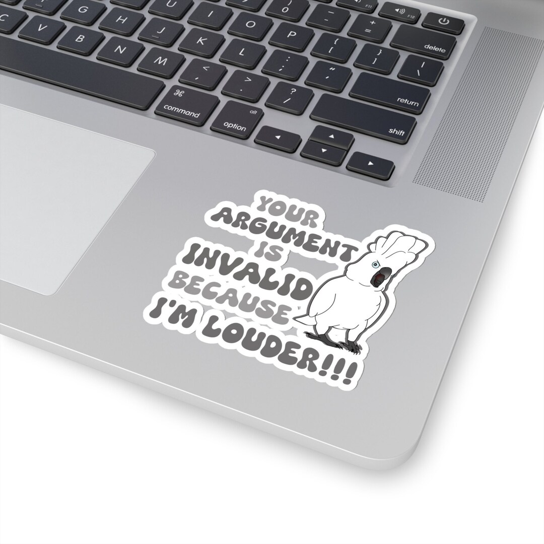 Funny Cockatoo Sticker: Your Argument is INVALID - Birb Merch - Etsy