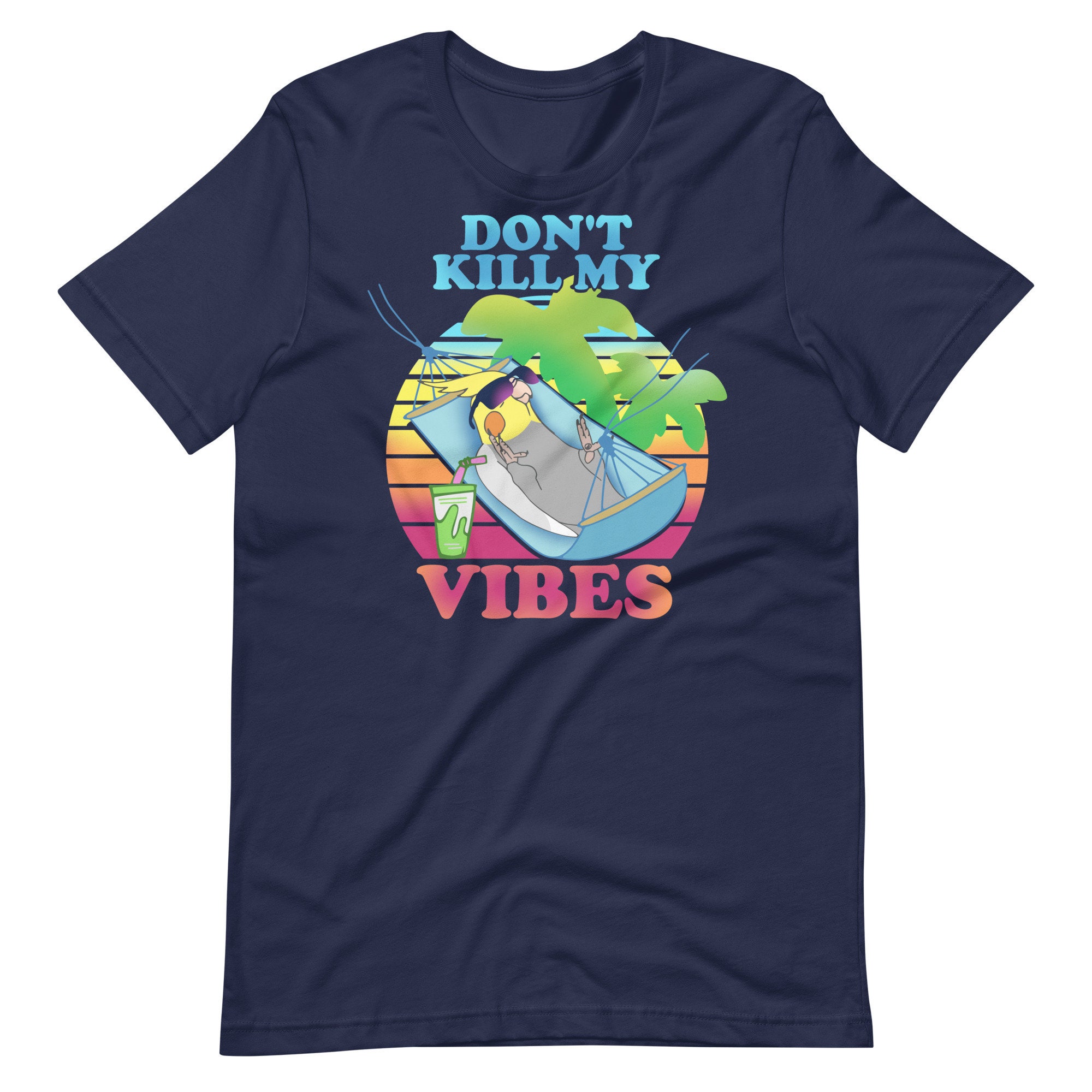 Cockatiel Don't Kill My Vibes T-shirt Funny Parrot | Etsy