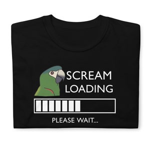Scream Loading Macaw T-Shirt: Funny Parrot Meme Apparel