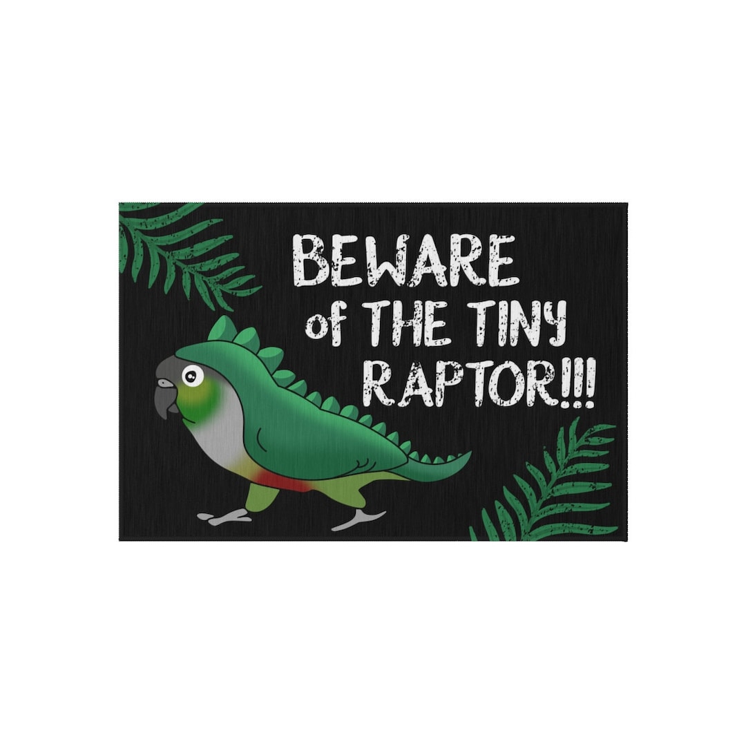 Beware of the Tiny Raptor Conure Doormat, Birb Memes Product, Parrot ...