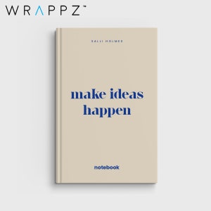 Könnte beinhalten: Ein beiger Notizblock mit dem Text "make ideas happen" in blauer Schrift. Der Notizblock ist mit "notebook" betitelt und der Autor ist "Salli Holmes".