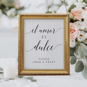 El Amor Es Dulce Sign, Love Is Sweet, Spanish Wedding Signs, Please Take A Treat, Wedding Treat Sign, Wedding Table Signs, Dessert Bar Sign