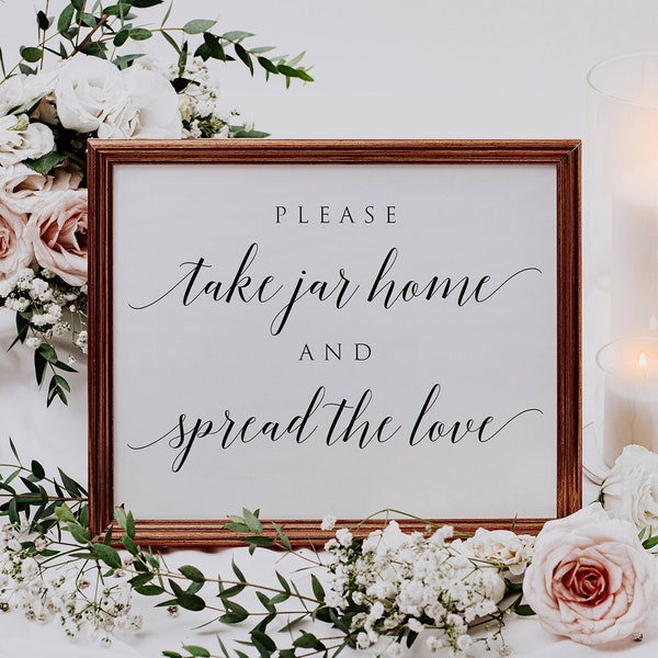 Please Take Jar Home And Spread The Love, Wedding Jam Sign, Jam Favors Sign, Wedding Favor Sign, Wedding Decor Sign, Wedding Sayings