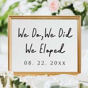 We Do We Did We Eloped, We Eloped Sign, Elopement Sign,  Wedding Signage, Elopement Announcement Sign, 100% Editable, INSTANT DOWNLOAD
