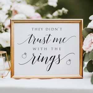 They Didn't Trust Me With The Rings, Ring Bearer Sign, Funny Wedding Sign for Ring Bearer, Wedding Ceremony Sign, Editable, INSTANT DOWNLOAD