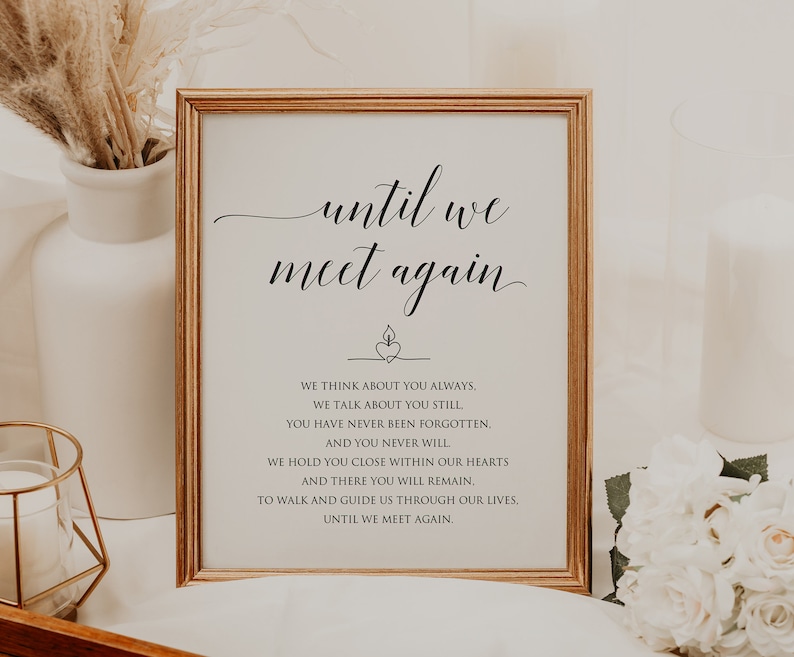 Until We Meet Again Sign, Memorial Sign, Celebration Of Life Sign, Printable Wedding Sign, Editable Template, Instant Download, 5x7, 8x10 image 5