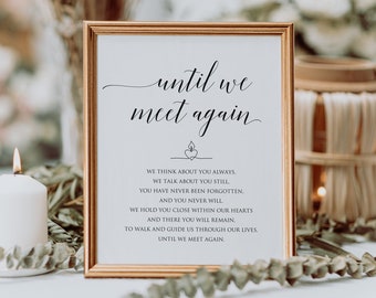 Until We Meet Again Sign, Memorial Sign, Celebration Of Life Sign, Printable Wedding Sign, Editable Template, Instant Download, 5x7, 8x10