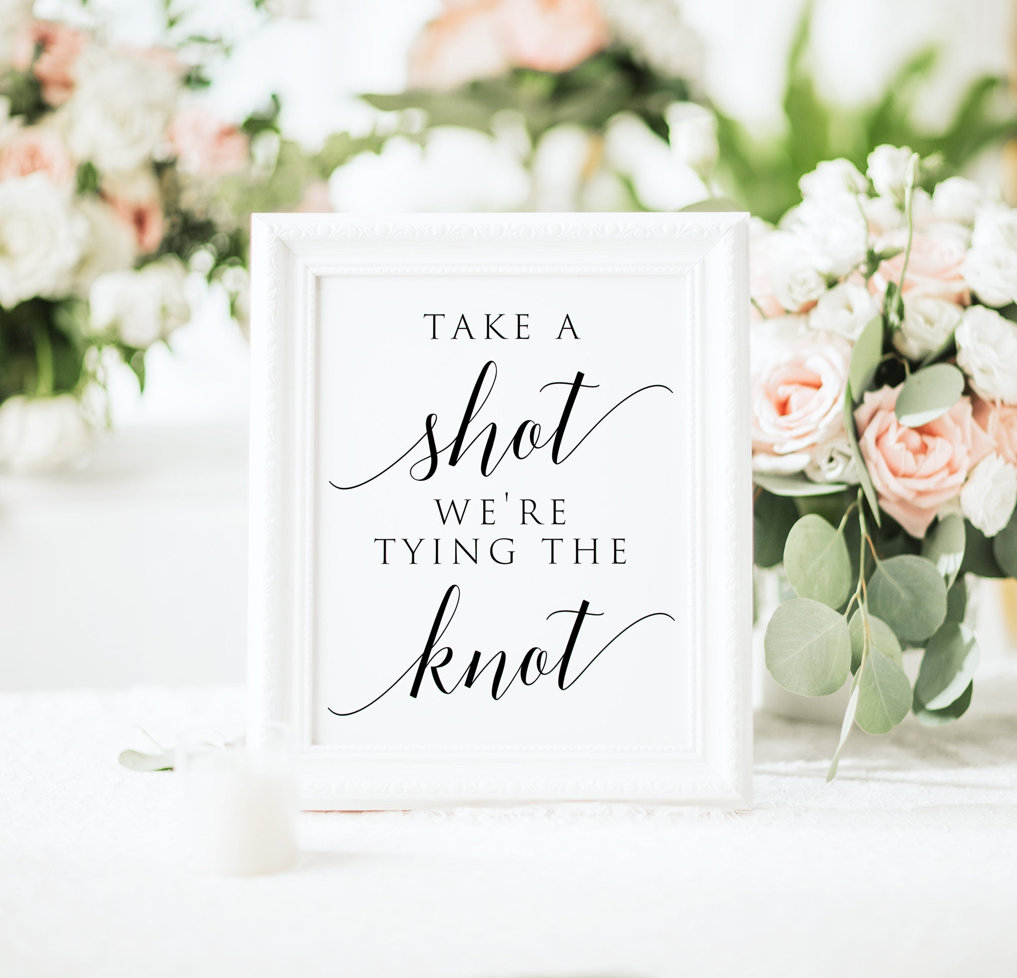Take A Shot We Are Tying the Knot Sign Take A Shot Sign Etsy
