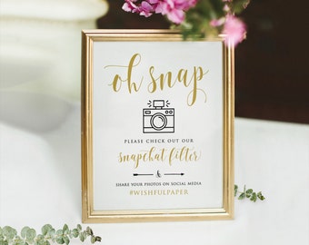 Oh Snap Sign, Printable Wedding Snapchat Filter Sign, Oh Snap Wedding Sign, Wedding Hashtag Sign, Oh Snap Hashtag Sign, Hashtag Sign, Gold