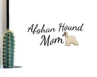 Afghan Hound Dog Mom SVG, Afghan Dog Mother SVG, Afghan Dog SVG, Afghan Mom, Dog svg files, Pet Mom svg, Afghan Hound Art, Dog Art Print