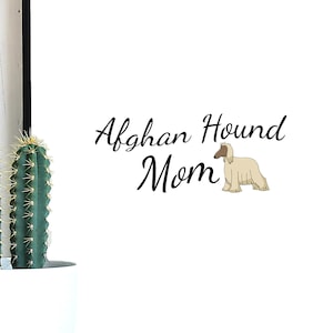 Afghan Hound Dog Mom SVG, Afghan Dog Mother SVG, Afghan Dog SVG, Afghan Mom, Dog svg files, Pet Mom svg, Afghan Hound Art, Dog Art Print