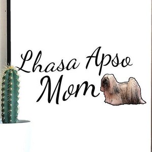 Lhasa Apso Mum SVG - Lhasa Apso Mom SVG - Lhasa Apso Mom Decal - Lhasa Apso Svg Cuts - Cut Files - Decals - cricut - Vinyl