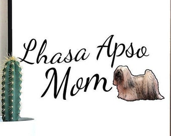 Lhasa Apso Mum SVG - Lhasa Apso Mom SVG - Lhasa Apso Mom Decal - Lhasa Apso Svg Cuts - Cut Files - Decals - cricut - Vinyl