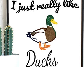 I just really like Ducks, Funny Duck SVG, Decal, Cut Files, Vinyl, Sublimation PNG | Digital Download | Printable Art | Digital Art