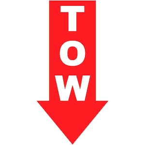May include: Red arrow pointing down with the word "TOW" in white letters.