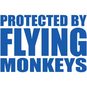 May include: Blue text on a white background reads "Protected by Flying Monkeys".