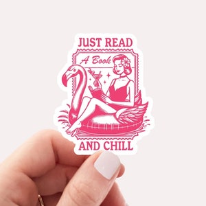 Just Read A Book And Chill Sticker, Funny Book Sticker, Reading Teacher Sticker, Bookish Sticker, Book Lover Sticker, Dark Academia Sticker