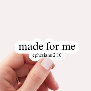 Made For Me Sticker, Christian Sticker, Faith Sticker, Bible Verse Sticker, Religious Sticker, Scripture Sticker, Christian Gift