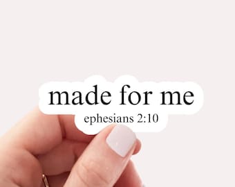 Made For Me Sticker, Christian Sticker, Faith Sticker, Bible Verse Sticker, Religious Sticker, Scripture Sticker, Christian Gift