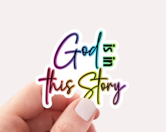 Christian Sticker, God Is In This Story Sticker, Womens Christian Religious Sticker, Christian Gifts For Women, Faith Based Sticker Gifts