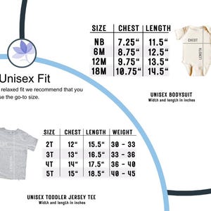 May include: Size chart for unisex baby and toddler clothing. The chart shows chest and length measurements in inches for sizes newborn to 5T. It also includes weight ranges for sizes 2T to 5T.