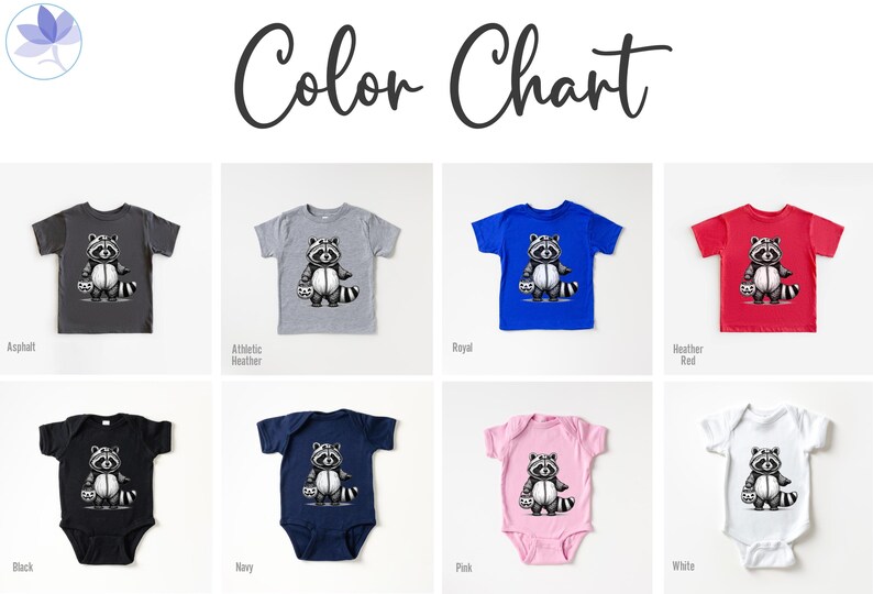 May include: Color chart showing different color options for a baby onesie and t-shirt featuring a black and white illustration of a raccoon wearing a costume. The onesie and t-shirt are available in colors such as asphalt, athletic heather, royal, heather red, black, navy, pink, and white.