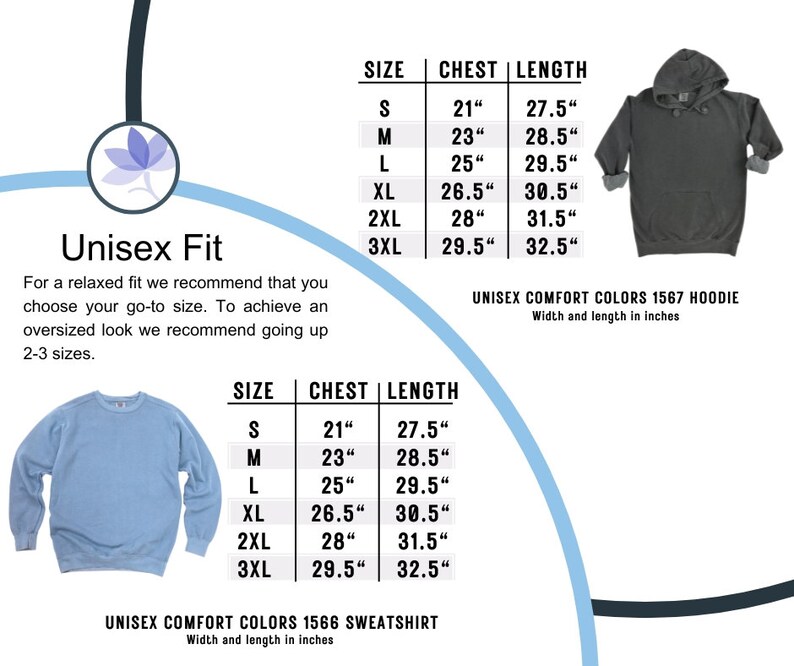 May include: Image features a size chart for Unisex Comfort Colors 1567 Hoodie and 1566 Sweatshirt. The chart lists sizes S to 3XL with chest and length measurements in inches. A gray hoodie and a light blue sweatshirt are also shown.