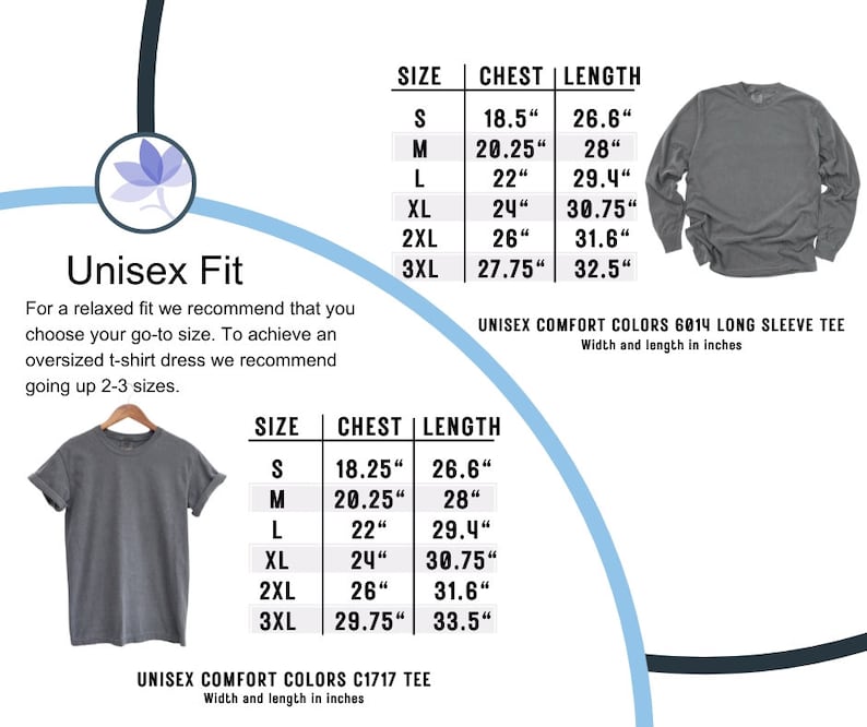May include: A graphic showing size charts for Unisex Comfort Colors long sleeve tees and t-shirts. The size charts include chest and length measurements in inches for sizes S through 3XL. The image also includes a long sleeve tee and a t-shirt.