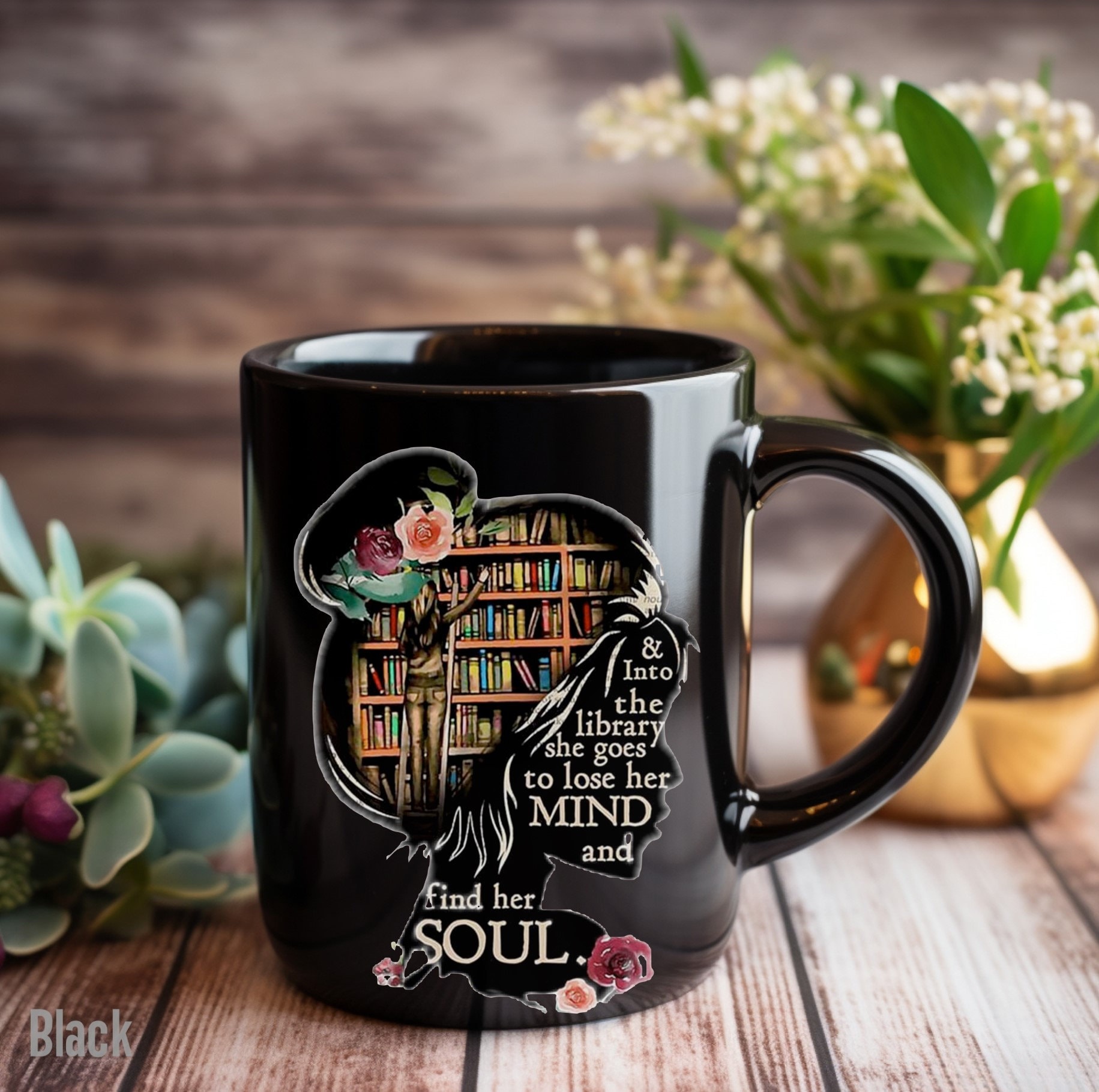 And Into the Library She Goes to Lose Her Mind and Find Her Soul Coffee ...