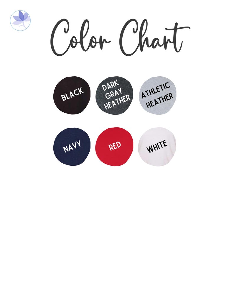 May include: Color chart showing 8 different t-shirt colors: black, dark gray heather, athletic heather, navy, red, white, light gray heather, and teal.