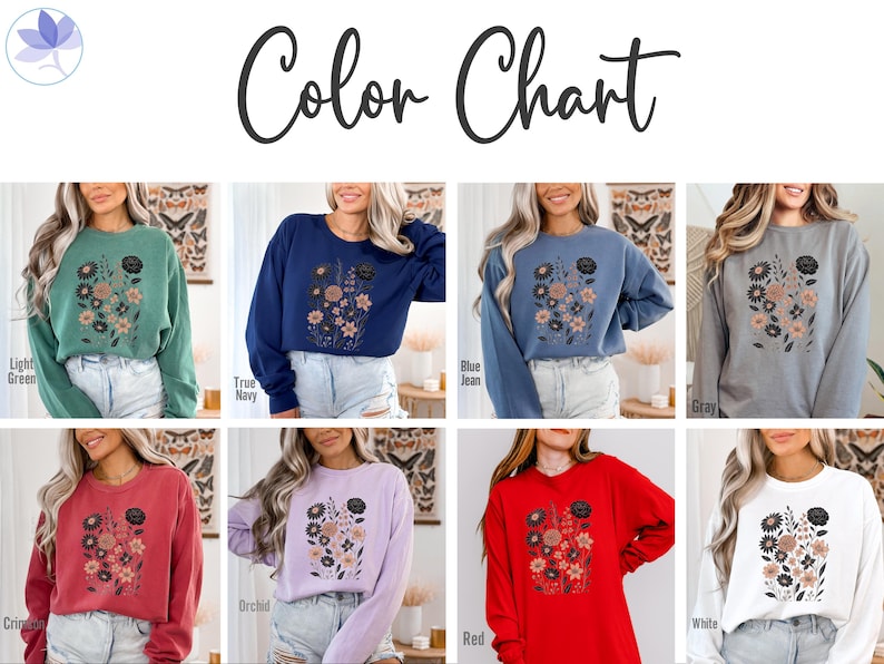 Peut inclure: Un nuancier pr&eacute;sente huit sweatshirts &agrave; col ras du cou de diff&eacute;rentes couleurs : vert clair, bleu marine, bleu jean, gris, cramoisi, orchid&eacute;e, rouge et blanc. Chaque sweat-shirt pr&eacute;sente un motif floral avec le texte "Color Chart".