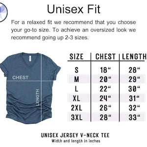 May include: Size chart for a unisex jersey v-neck tee. The chart shows chest and length measurements in inches for sizes S, M, L, XL, 2XL, and 3XL.