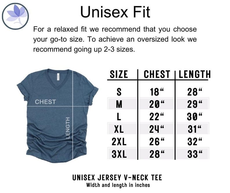 May include: Size chart for a unisex jersey v-neck tee. The chart shows chest and length measurements in inches for sizes S, M, L, XL, 2XL, and 3XL.