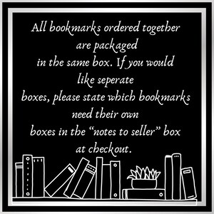 May include: Black and white image with text about bookmark packaging. The text states that bookmarks ordered together are packaged in the same box, and instructions for separate packaging are provided. A line drawing of books is at the bottom.