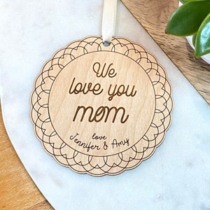 Wooden Mothers Day ornament gift card, We Love You, 180 image 1