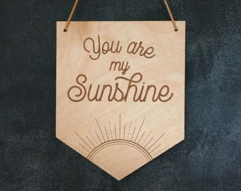 You Are My Sunshine wall banner, wooden banner, nursery decor, childs bedroom decorations, kids playroom, home decor, new baby gift