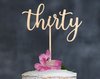 30th birthday cake topper, 30th anniversary cake topper, thirty, wooden cake topper