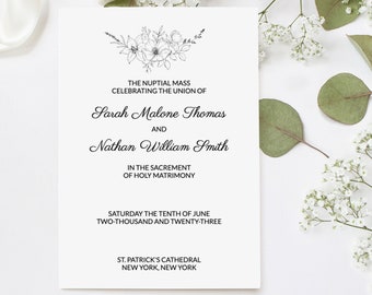 Peut inclure: Une invitation de mariage avec un motif floral en haut. Le texte indique "The Nuptial Mass Celebrating the Union of Sarah Malone Thomas and Nathan William Smith in the Sacrament of Holy Matrimony Saturday the Tenth of June Two-Thousand and Twenty-Three St. Patrick's Cathedral New York, New York"