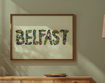 Belfast Floral Typography Art Print, Northern Ireland Handrawn Artwork