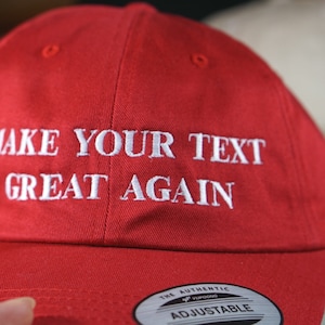 Add Your Text hat !!! Make YOUR TEXT Great Again CUSTOM Embroidered Hats Trump Biden Anti Maga President Republican Democrat Election 2020