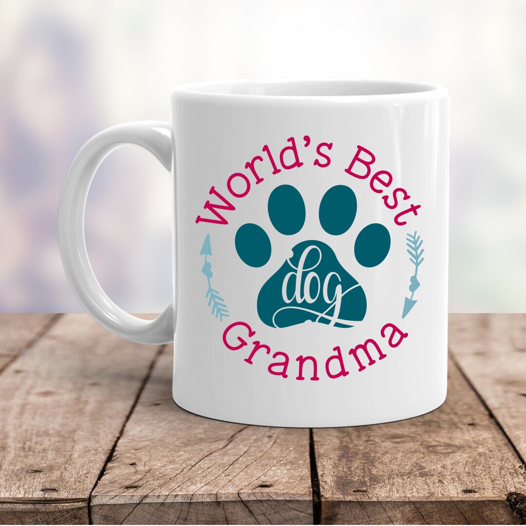 World's Best Dog Grandma Funny 11 Oz. Coffee Mug Etsy