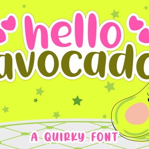 Hello Avocado Font - Cute Font, Bold Display Font, Sticker Font, Poster Font, Social Media Font, Font for Cricut, Thick Font