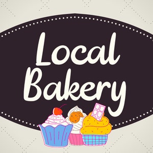 Puede incluir: Un letrero en blanco y negro con el texto "Local Bakery" en letra cursiva blanca. Debajo del letrero hay tres cupcakes, uno con una cereza roja, otro con chispas de chocolate y otro con una barra de chocolate blanco.