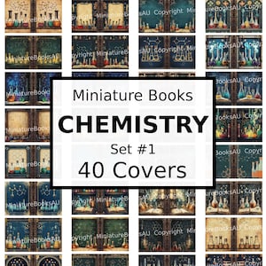 Könnte beinhalten: Ein Satz von 40 druckbaren Buchumschlägen mit einem Chemie-Thema. Die Umschläge sind so gestaltet, dass sie wie antike, ledergebundene Bücher mit Illustrationen von Bechergläsern, Kolben und anderen wissenschaftlichen Geräten aussehen. Der Text "Miniature Books CHEMISTRY Set #1 40 Covers" wird in der Mitte des Bildes angezeigt.